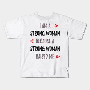 I Am A Strong Woman Kids T-Shirt